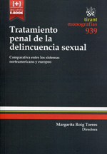 Tratamiento penal de la delincuencia sexual. 9788490536520