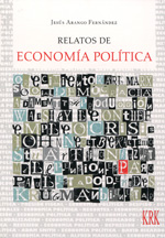 Relatos de economía política. 9788483674598