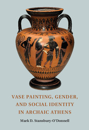 Vase painting, gender, and social identity in Archaic Athens. 9781107662803