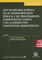 Leyes de Régimen Jurídico de las Administraciones Públicas y del Procedimiento Administrativo Común y de la Jurisdicción Contencioso-Administrativa. 9788490861653
