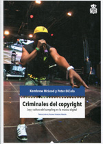 Criminales del copyright. 9788494115370