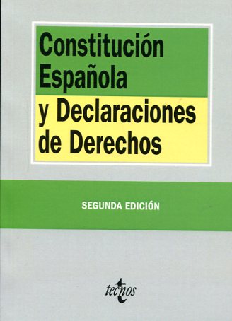Constitución Española y Declaraciones de Derechos. 9788430963454