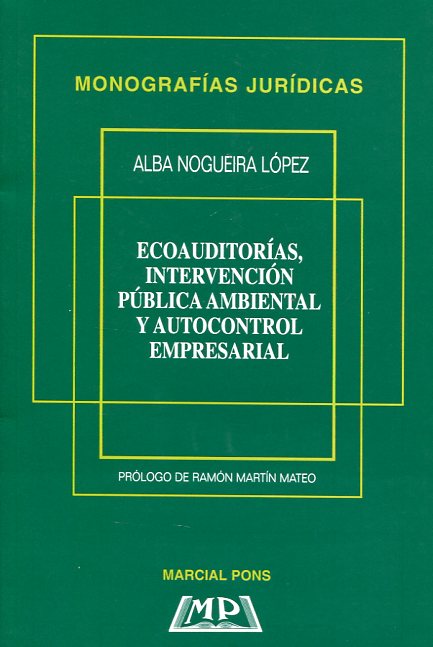 Ecoauditorías, intervención pública ambiental y autocontrol empresarial