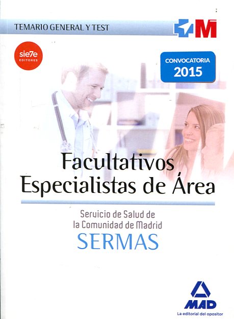 Facultativos especialistas de área del Servicio de Salud de la Comunidad de Madrid. 9788467680287