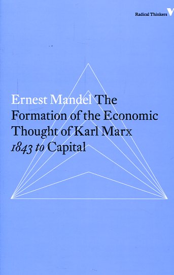 Formation of the economic thought of Karl Marx. 9781784782320