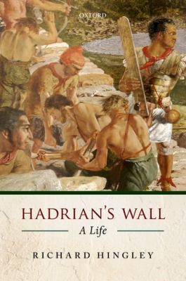 Hadrian's Wall. 9780199641413