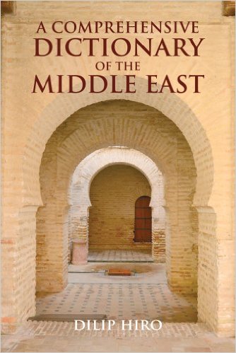 A comprehensive Dictionary of the Middle East