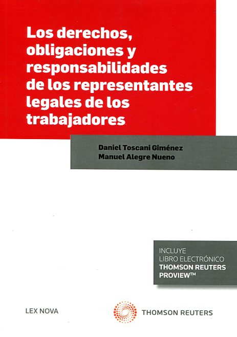 Los derechos, obligaciones y responsabilidades de los representantes legales de los trabajadores