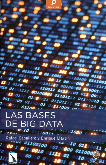 Las bases de Big Data. 9788490970867