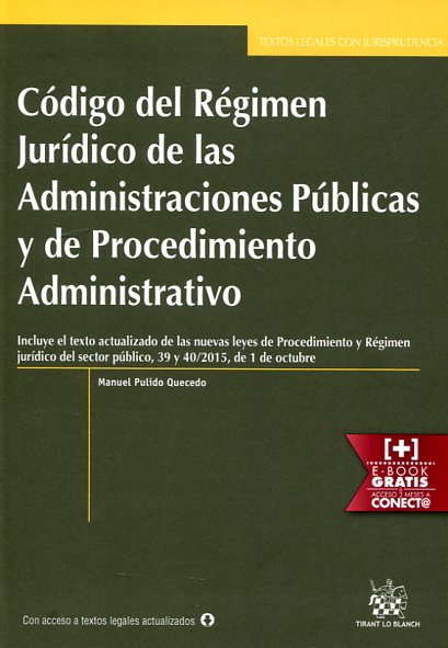 Código del Régimen Jurídico de las Administraciones Públicas y de Procedimiento Administrativo . 9788490868737