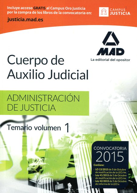 Cuerpo de Auxilio Judicial de la Administración de Justicia. Temario Volumen I. 9788490934890