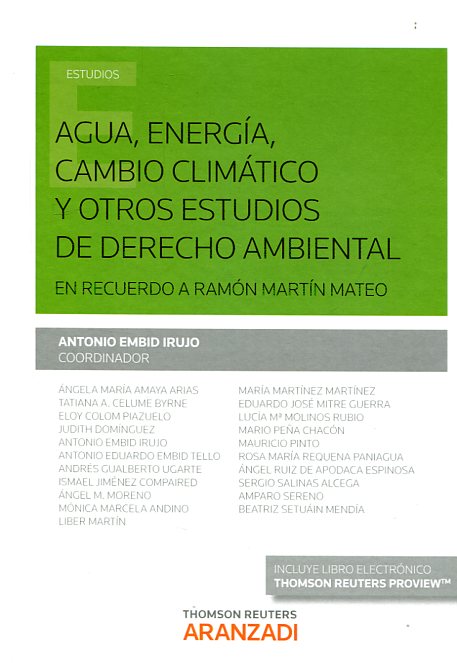 Agua, energía, cambio climático y otros estudios de Derecho ambiental. 9788490988503