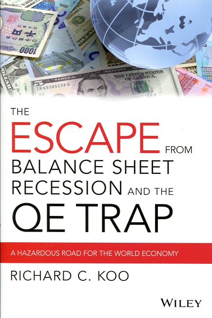 The escape from balance sheet recession and the QE trap