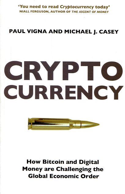 The cryptocurrency. 9781847923325