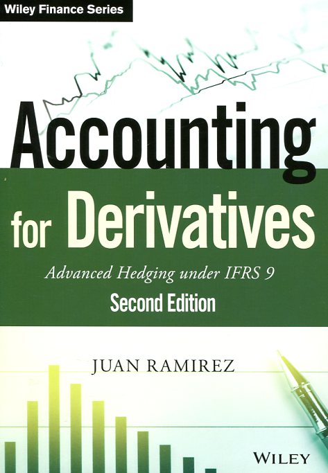 Accounting for derivatives. 9781118817971
