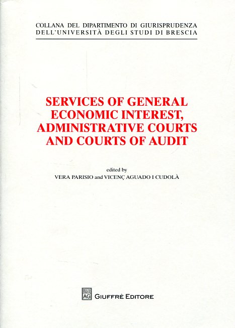 Services of general economic interest, administrative courts and courts of audit. 9788814202469