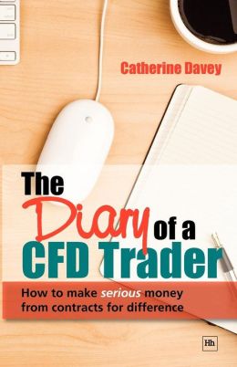 The diary of a CFD trader. 9781906659066