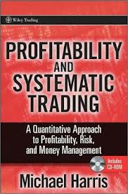 Profitability and systematic trading. 9780470229088