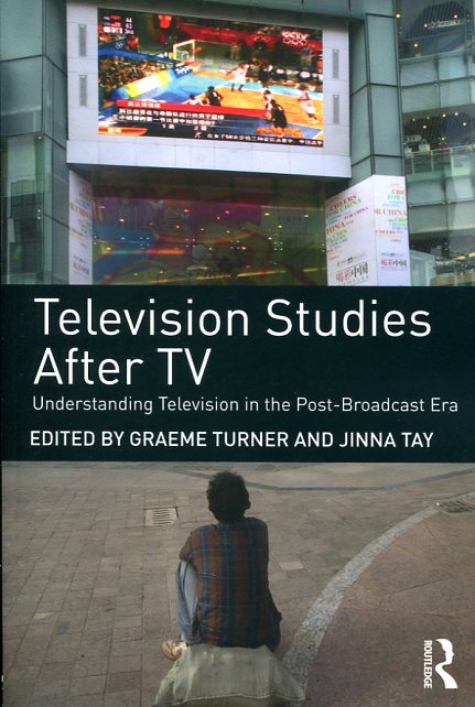 Televisión studies after TV. 9780415477703