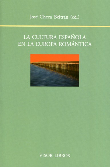 La cultura española en la Europa Romántica
