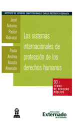 Los sistemas internacionales de protección de los Derechos Humanos