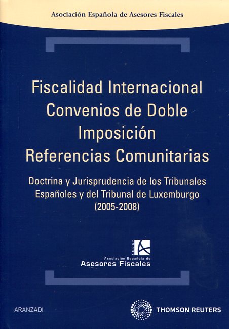 Fiscalidad internacional, convenios de doble imposición, referencias comunitarias. 9788499032979