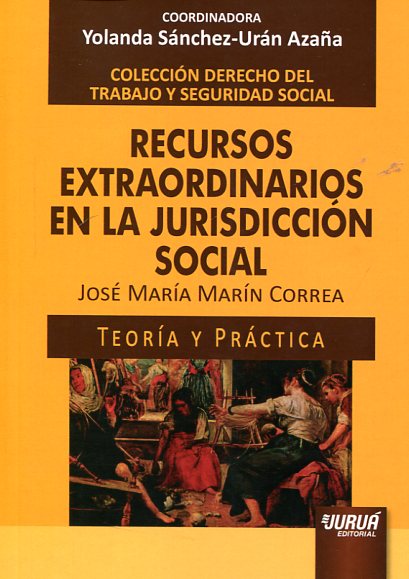 Recursos extraordinarios en la jurisdicción social. 9789897123436