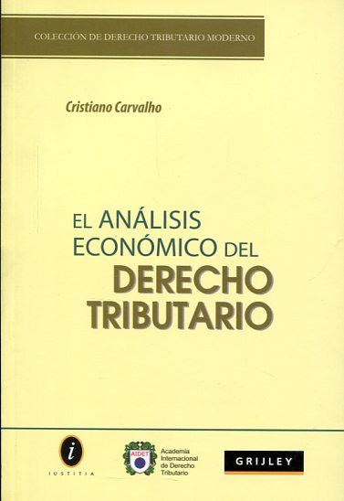 El análisis económico del Derecho tributario. 9789972043628