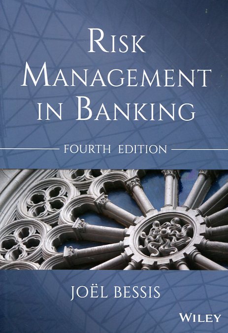 Risk management in banking. 9781118660218