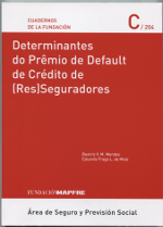Determinantes do Prêmio de Default de Crédito de (Res)Seguradores