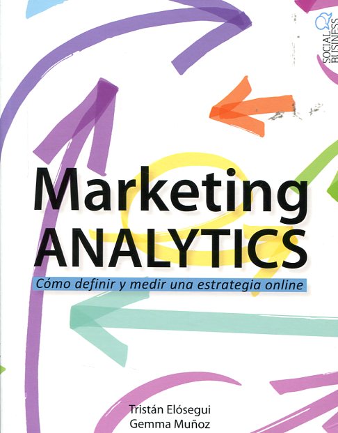 Marketing analytics. 9788441537095