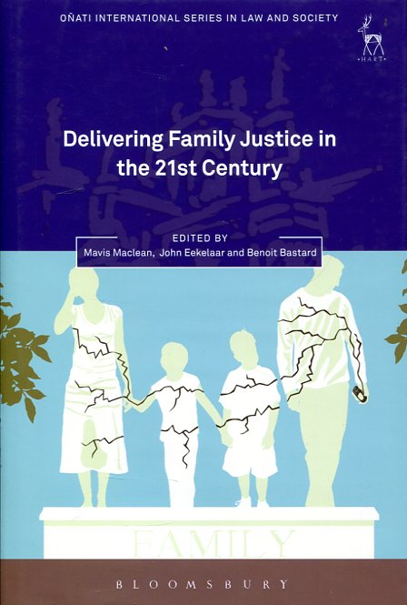 Delivering family justice in the 21st Century. 9781849469128
