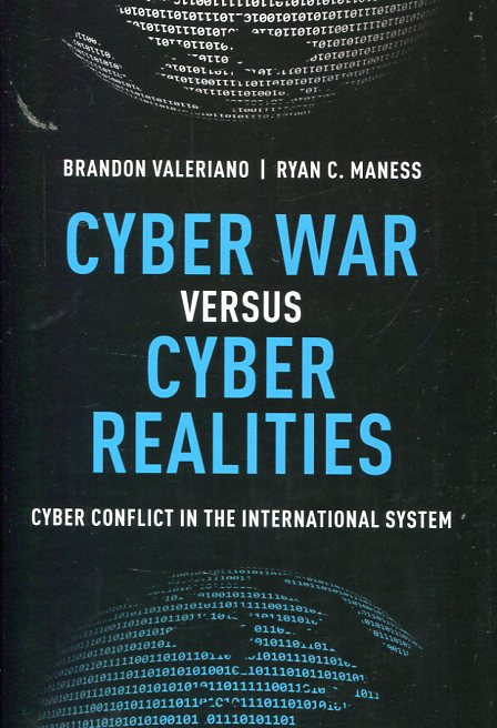 Cyber war versus cyber realities. 9780190204792