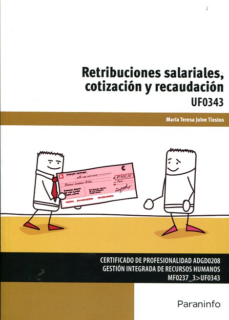 Retribuciones salariales, cotización y recaudación