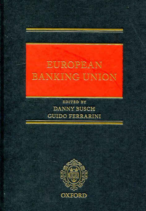 European banking Union. 9780198727309