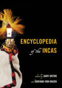 Encyclopedia of the Incas. 9780759123625