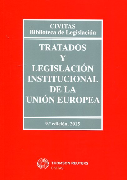 Tratados y legislación institucional de la Unión Europea