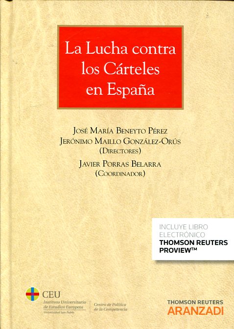 La lucha contra los cárteles en España. 9788490981887