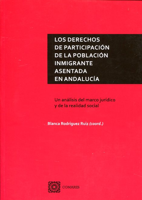 Los derechos de participación de la población inmigrante asentada en Andalucía