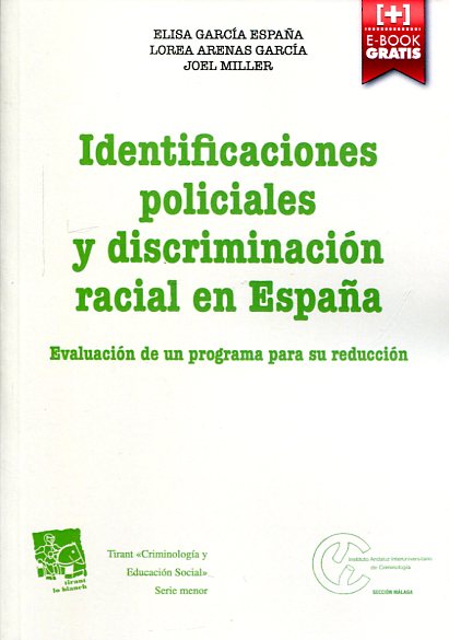 Identifiaciones policiales y discriminación racial en España . 9788490866788