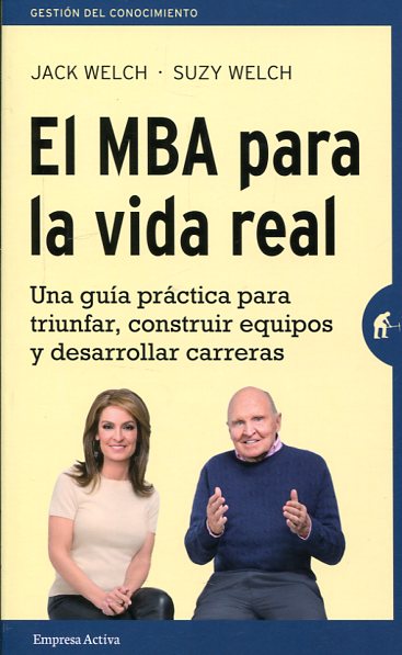 El MBA para la vida real. 9788492921362