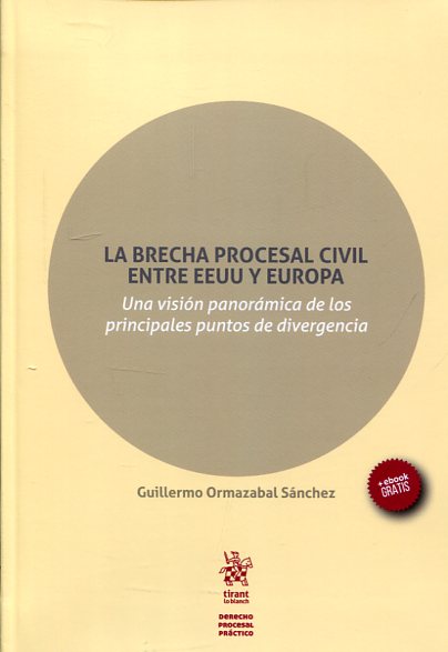 La brecha procesal civil entre EEUU y Europa. 9788491196785