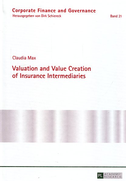 Valuation and value creation of insurance intermediaries. 9783631670170