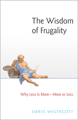 The wisdom of frugality. 9780691155081