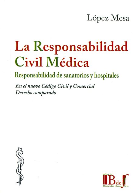 La responsabilidad civil médica