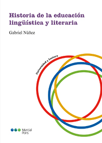 Historia de la educación lingüística y literaria. 9788491231899
