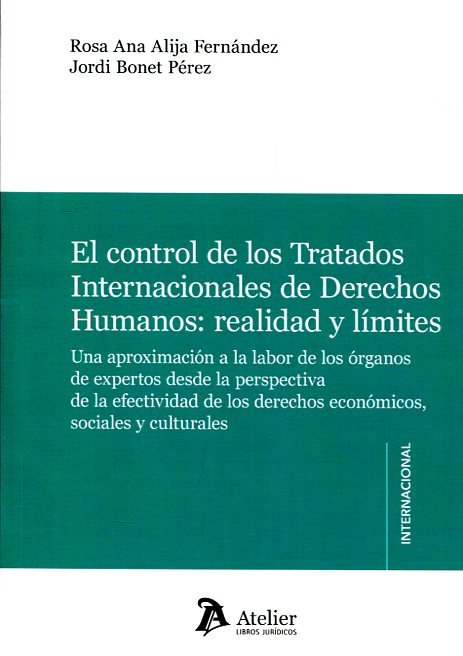 El control de los tratados internacionales de Derechos Humanos. 9788416652167