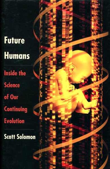 Future humans. 9780300208719