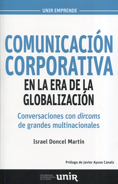 Comunicación corporativa en la era de la globalilzación. 9788416602568