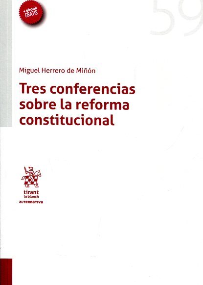 Tres conferencias sobre la reforma constitucional. 9788491431862